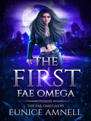 cover image of The First Fae Omega